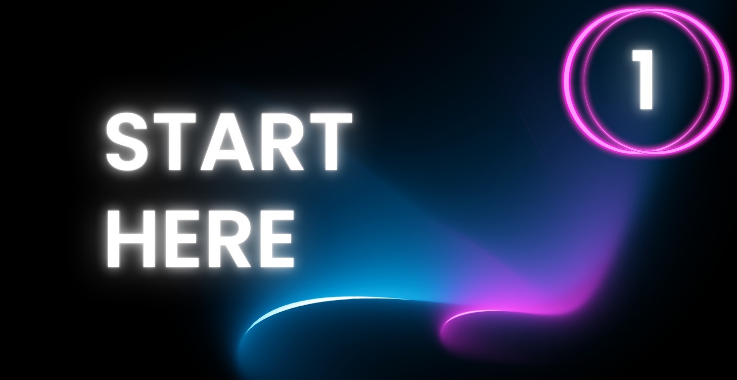 Welcome! Start Here!