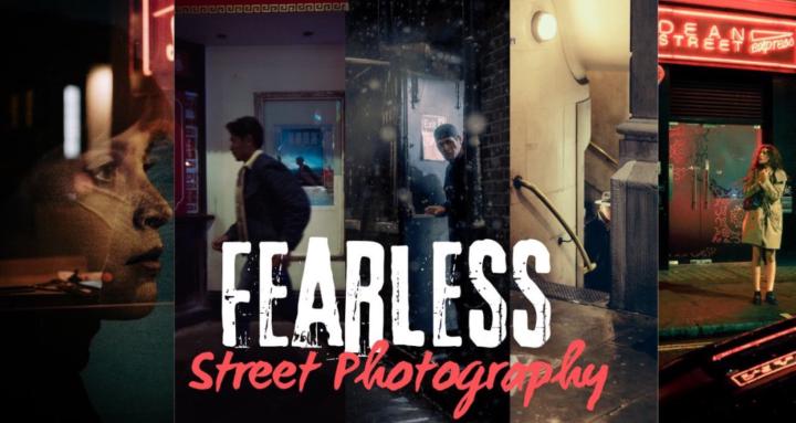 Fearless Street Photography 