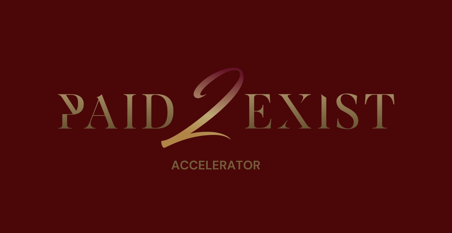 Paid 2 Exist- Course + Accelerator