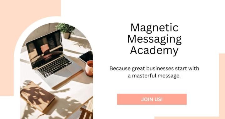 Magnetic Messaging Academy