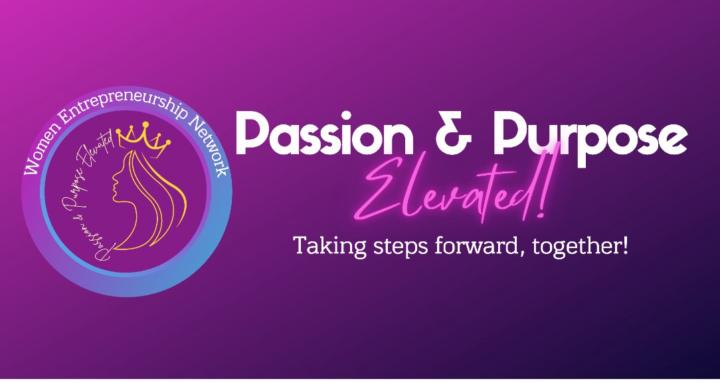 Passion & Purpose Elevated