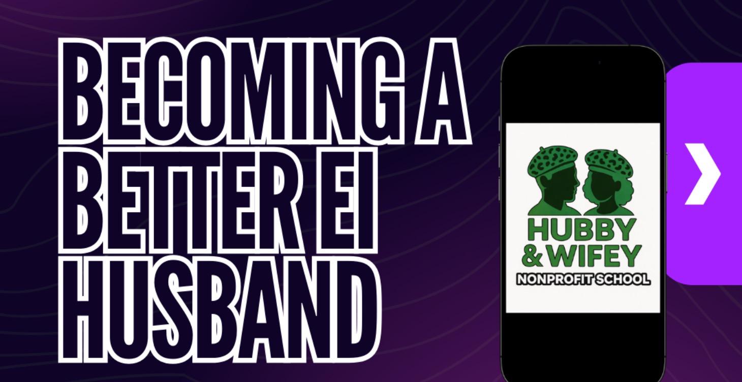 Becoming A Better Emotionally Intelligent Husband