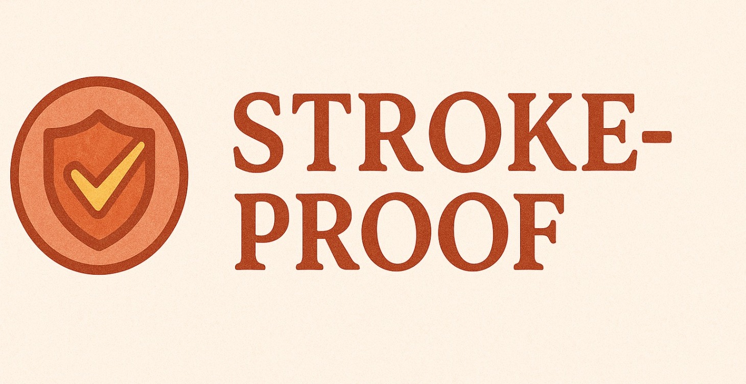 Stroke-Proof