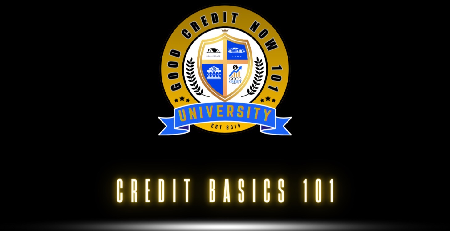 Credit Basics 101