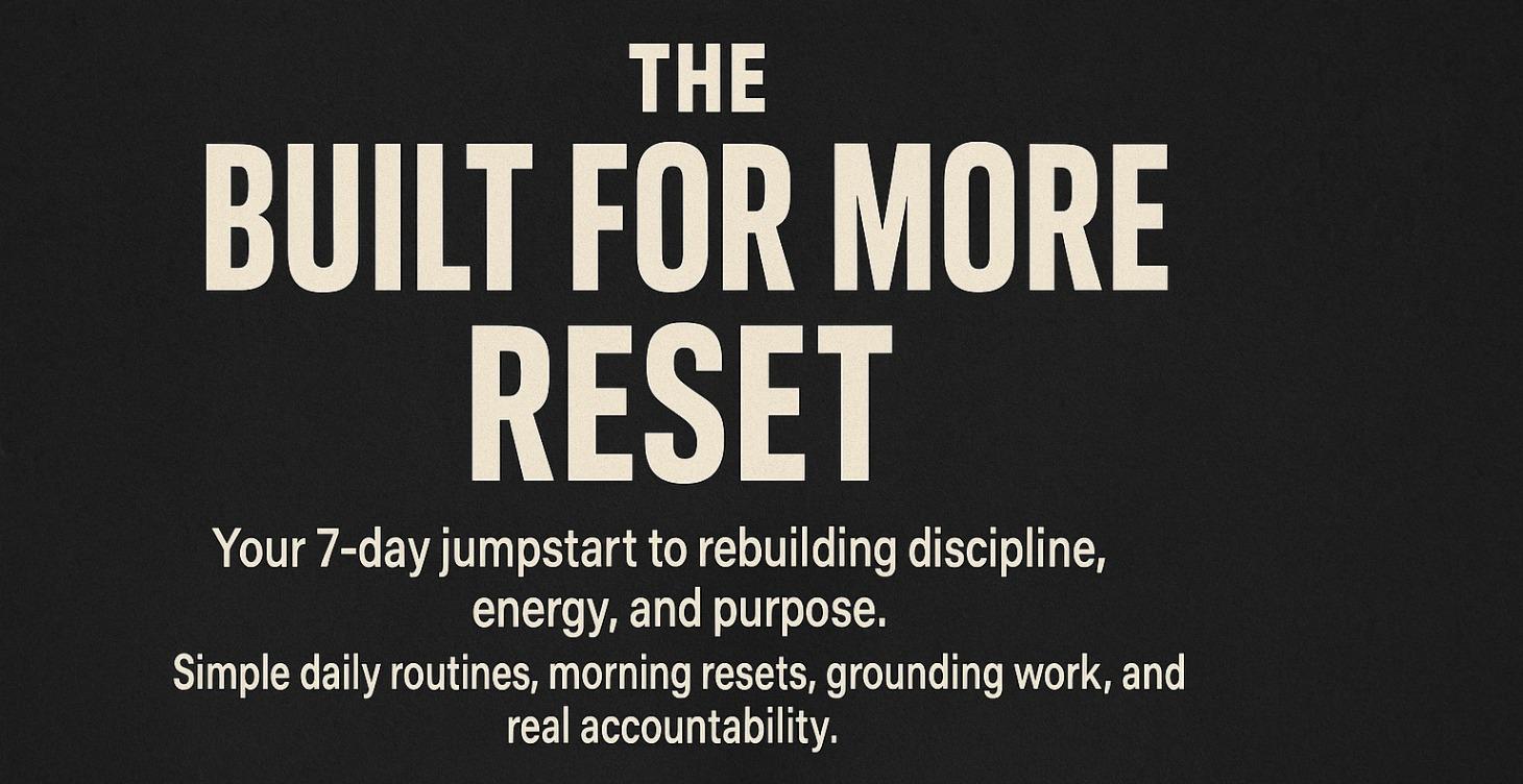 Module 1: The Built For More Reset™ (FREE)