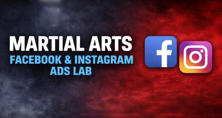 Martial Arts Facebook Ads Lab