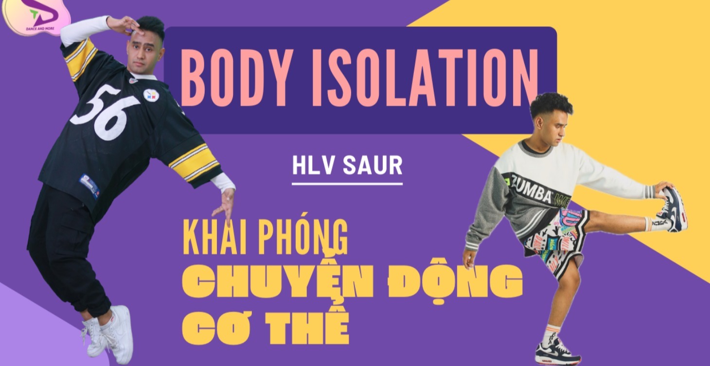 BODY ISOLATION KHAI PHÓNG CHUYỂN ĐỘNG CƠ THỂ