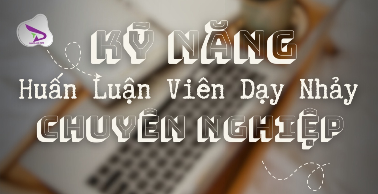 KỸ NĂNG HLV CHUYÊN NGHIỆP