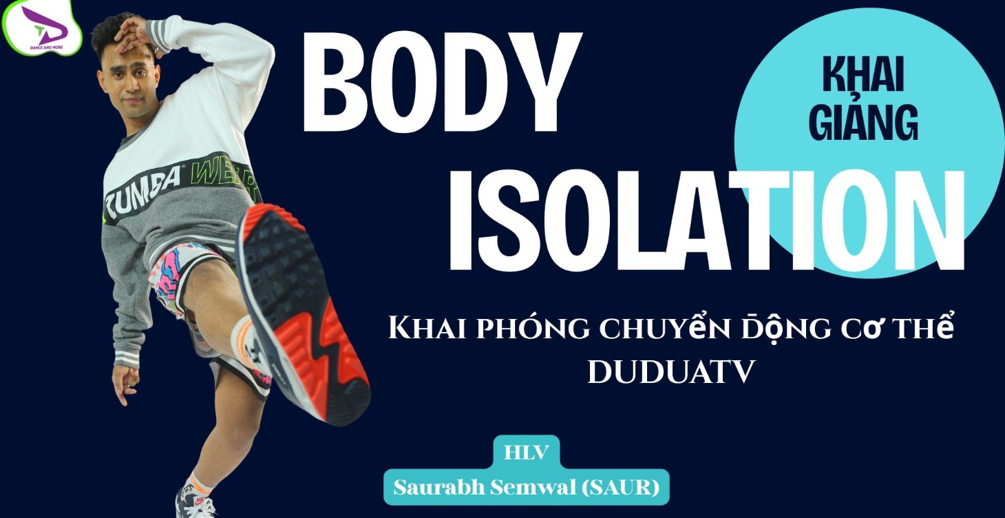 BODY ISOLATION KHAI PHÓNG CHUYỂN ĐỘNG CƠ THỂ