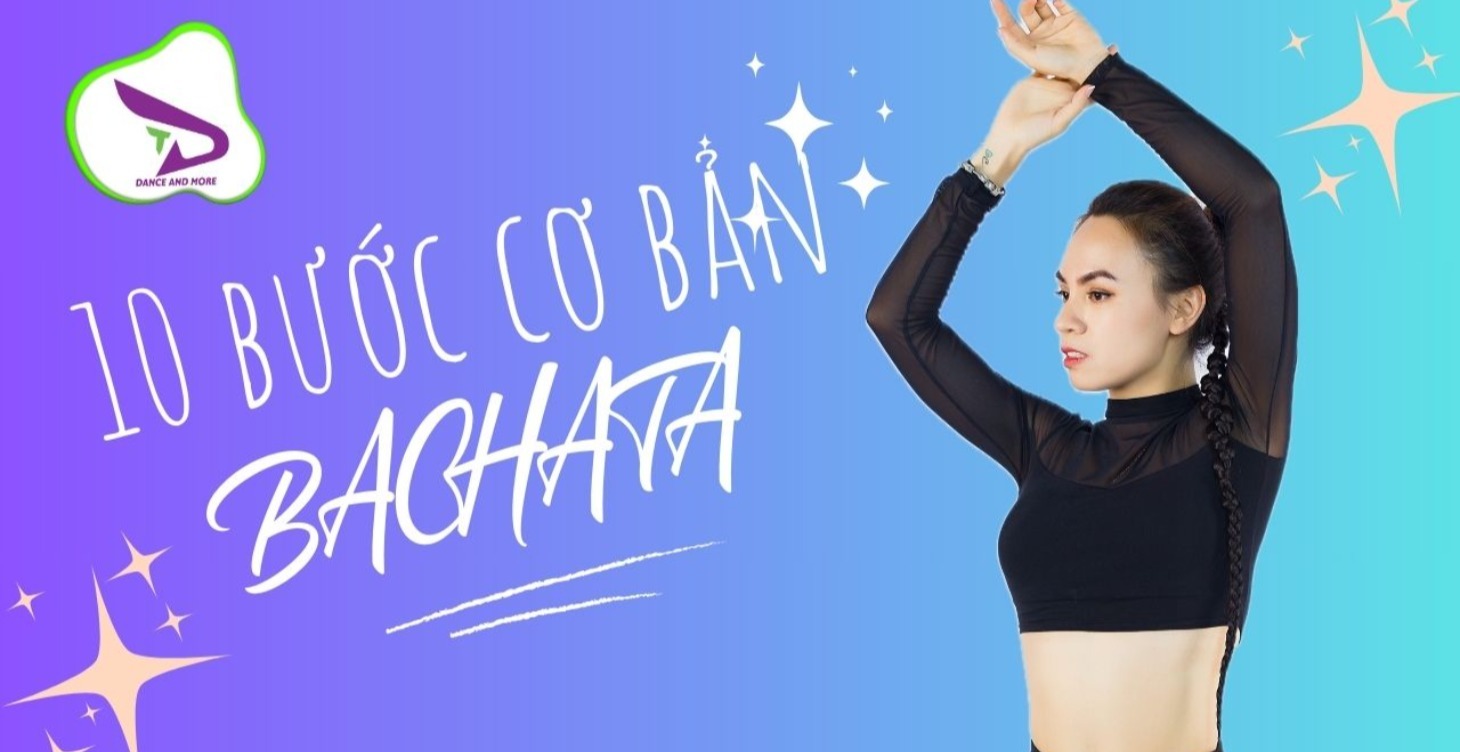 KHÓA HỌC BACHATA CƠ BẢN
