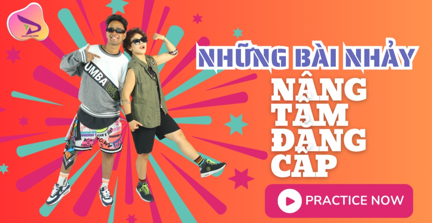 *NHỮNG BÀI NHẢY NÂNG TẦM ĐẲNG CẤP
