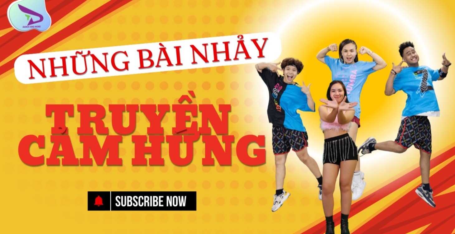 *NHỮNG BÀI NHẢY TRUYỀN CẢM HỨNG