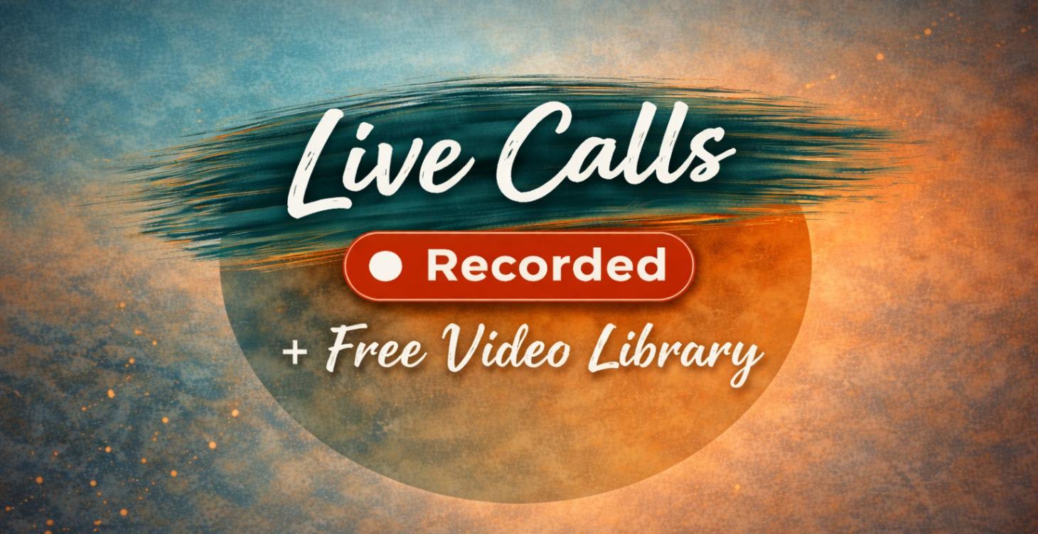 Live Calls (recorded) + Free Video Library