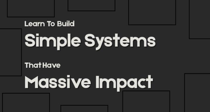 Simple Systems