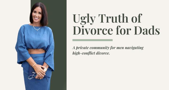 Ugly Truth of Divorce for Dads