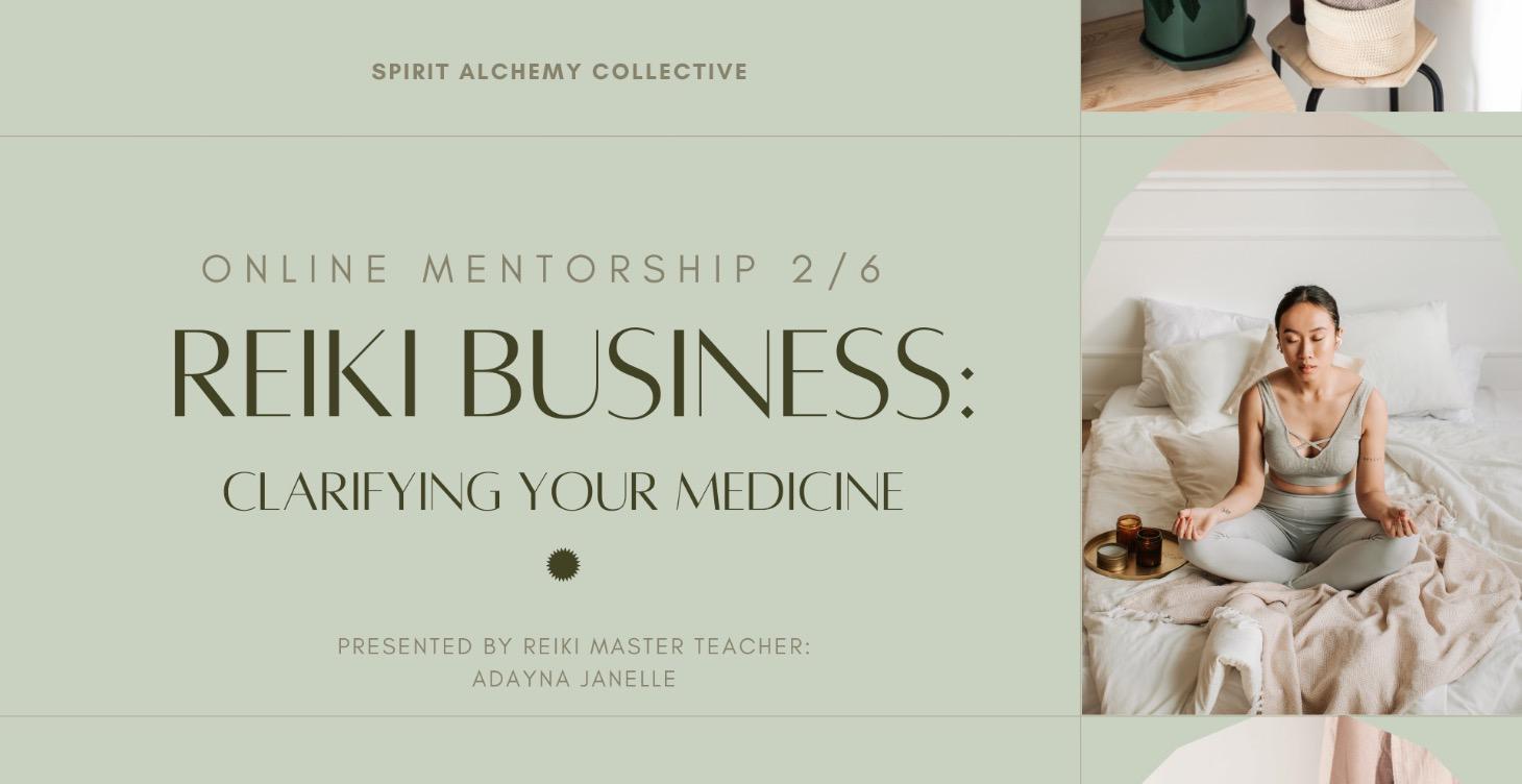 Clarifying Your Medicine - Mentorship Call 2/6