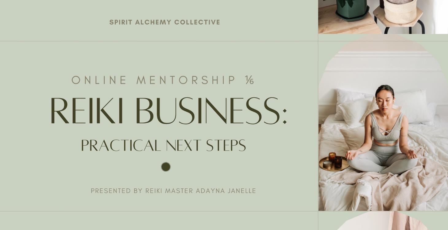Reiki Business: Practical Next Steps 1/6