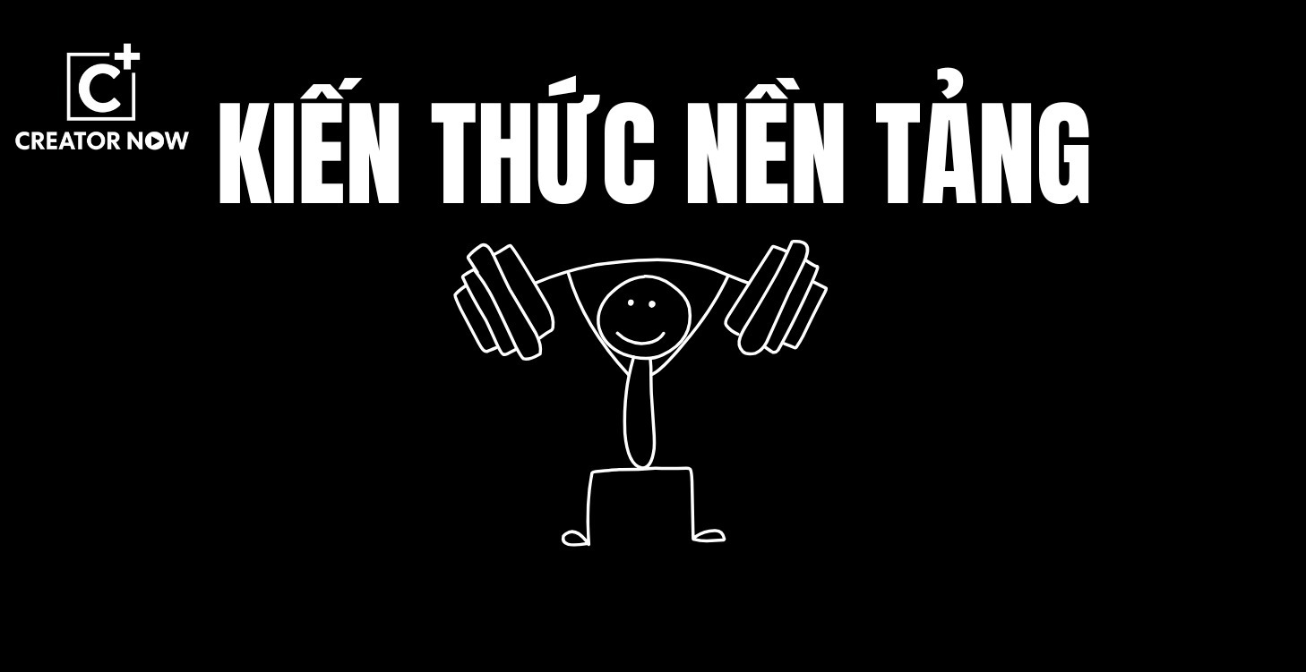 01. NỀN TẢNG - CHUẨN BỊ