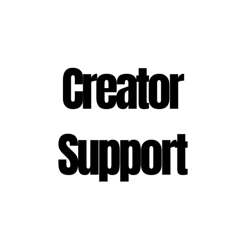 Creator Support