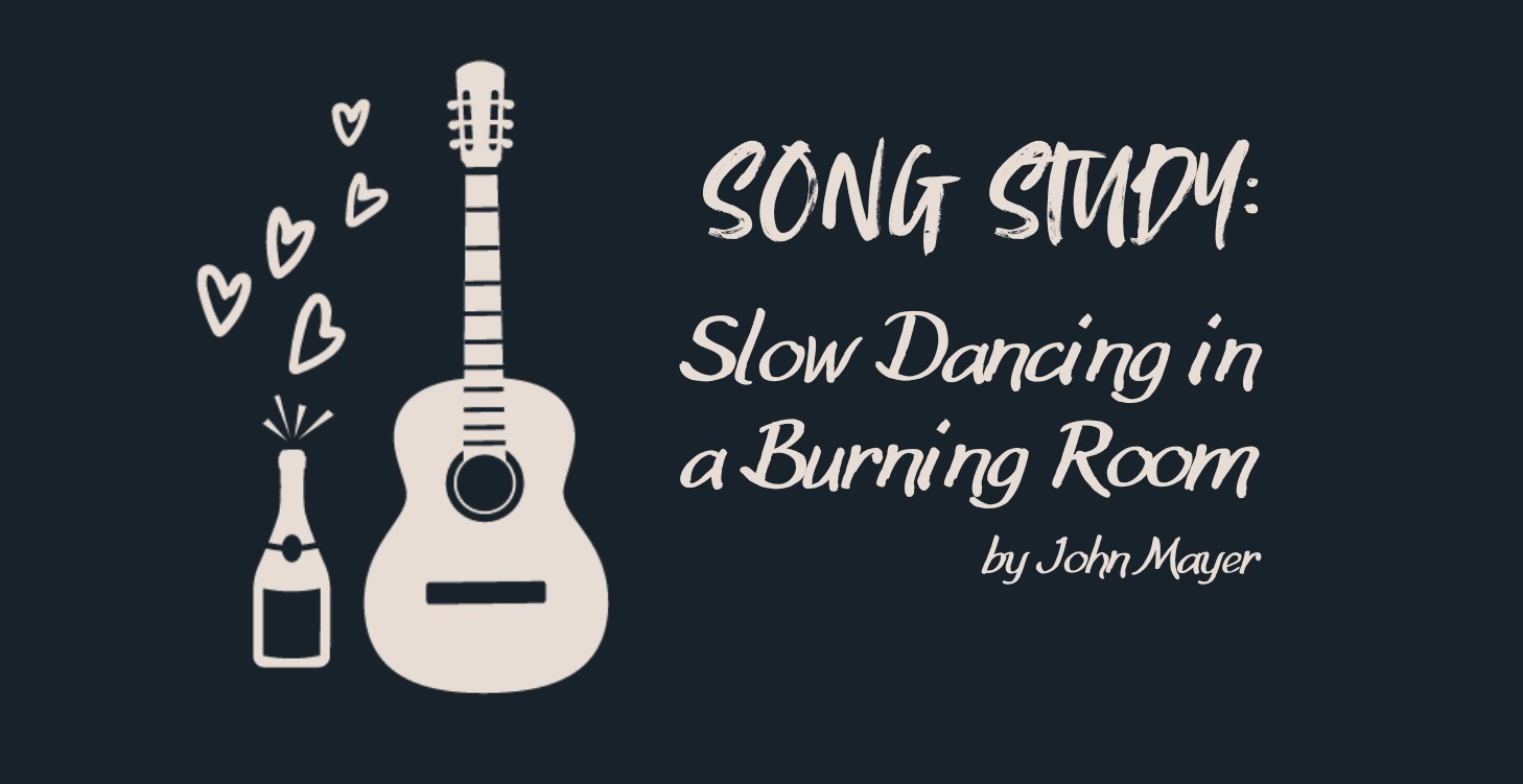 SONG STUDY: SDBR by John Mayer