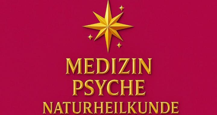 MEDIZIN•PSYCHE•NATURHEILKUNDE