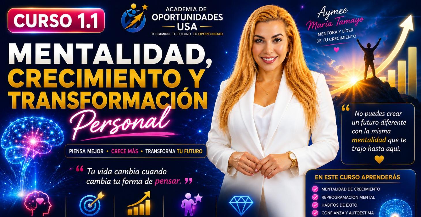 MENTALIDAD, CRECIMIENTO Y TRANSFORMACIÓN PERSONAL