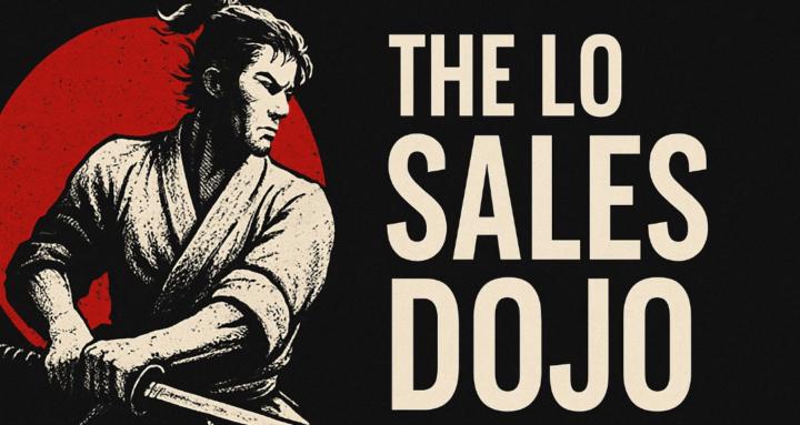 The LO Sales Dojo