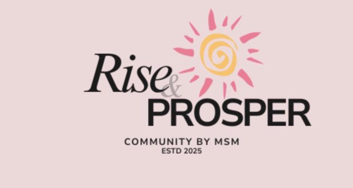Rise and Prosper MSM