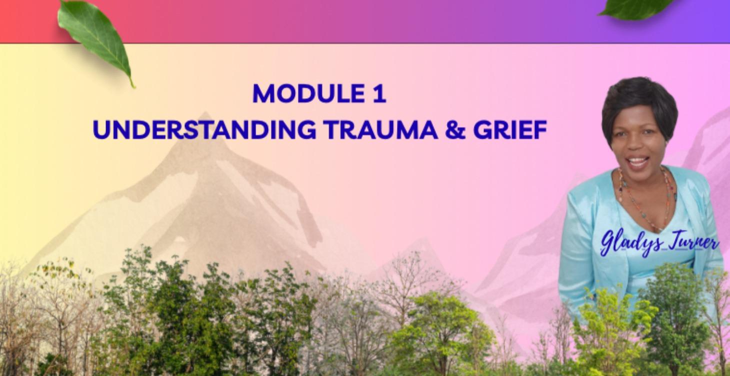 UNDERSTANDING TRAUMA & GRIEF