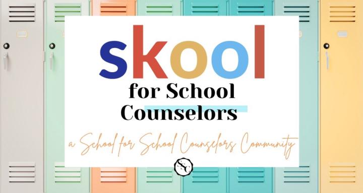 School for School Counselors