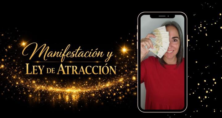 Manifestación y Ley Atracción