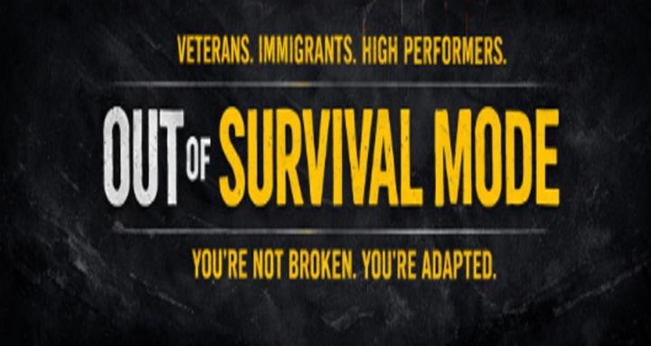 Out of Survival Mode