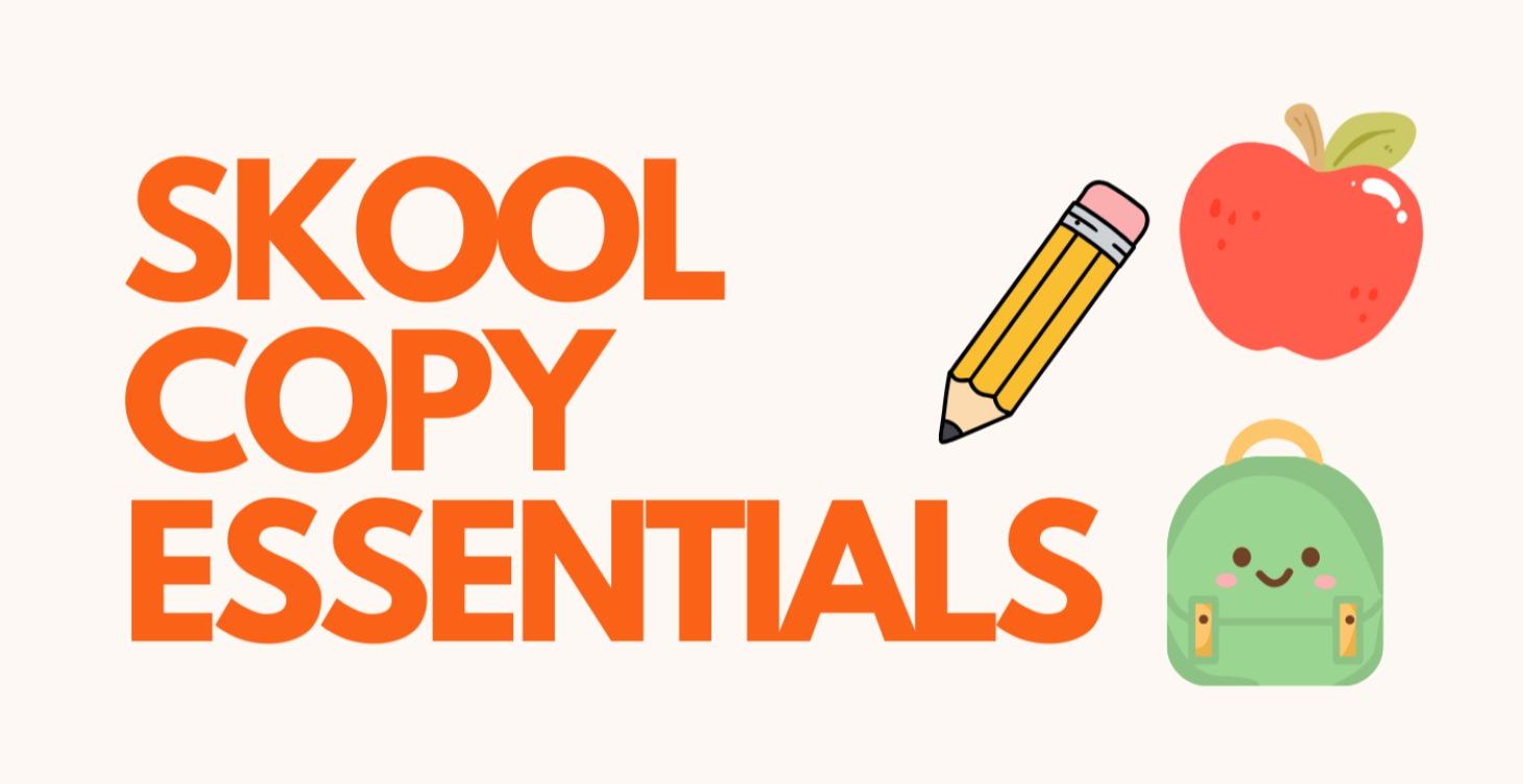 Skool Copy Essentials