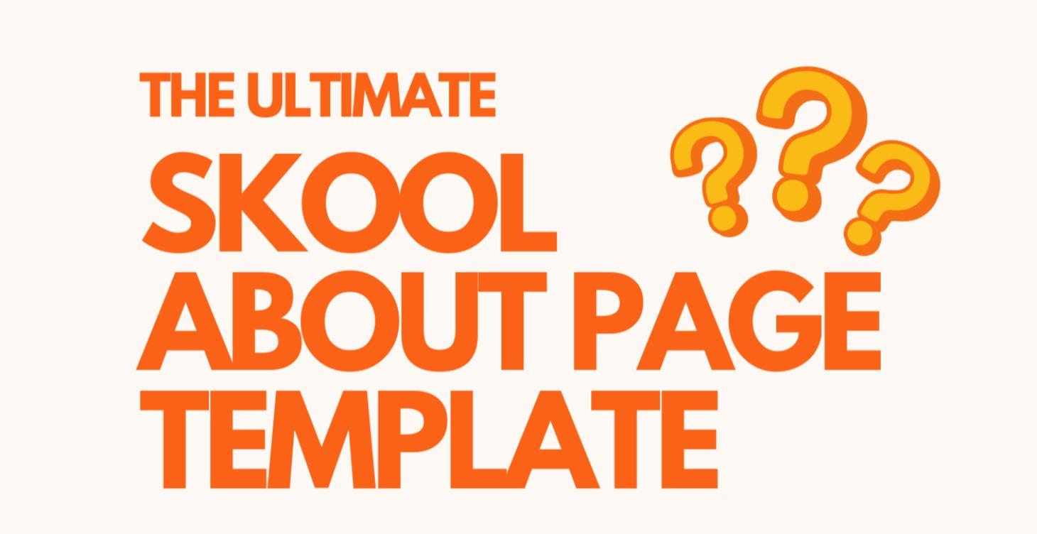 FREE Skool About Page Template
