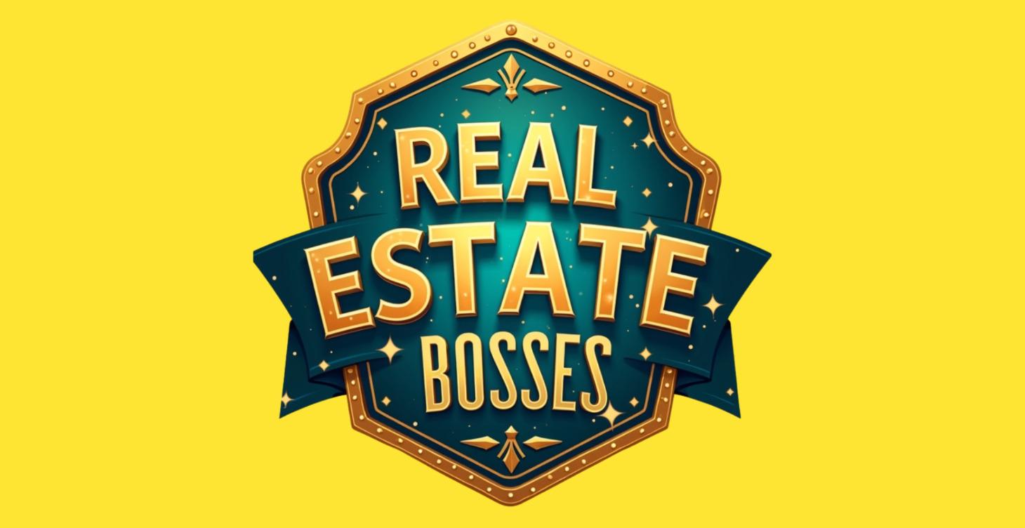 Real Estate Bosses