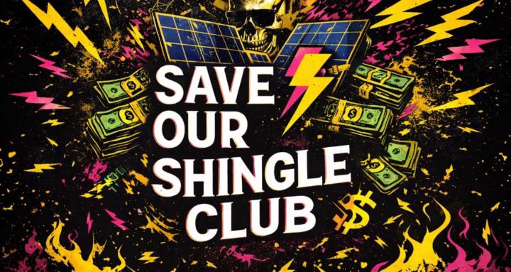 Save Our Shingle Club