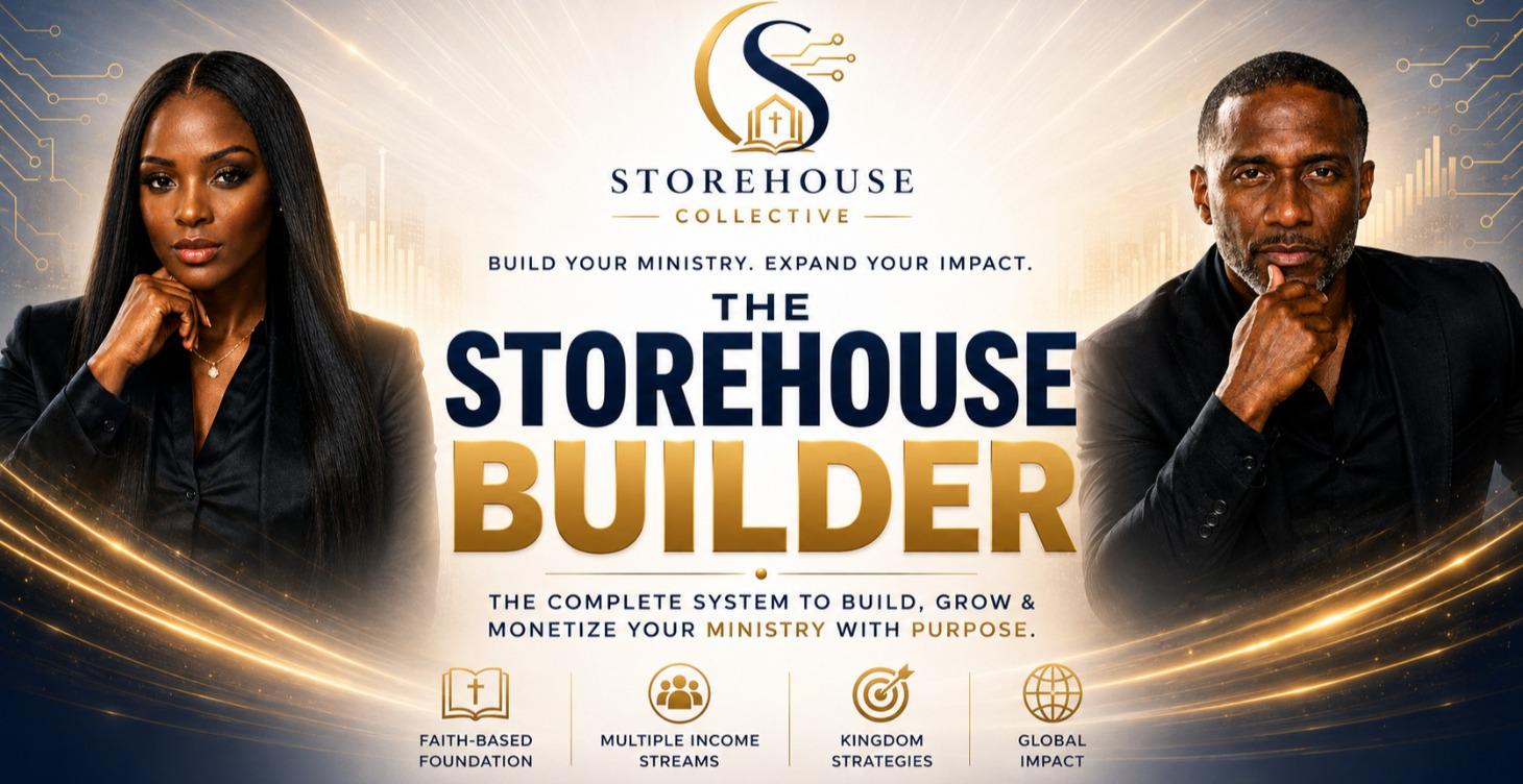 THE STOREHOUSE BUILDER