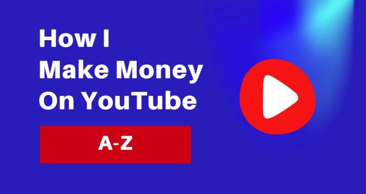 How I Make Money On YouTube