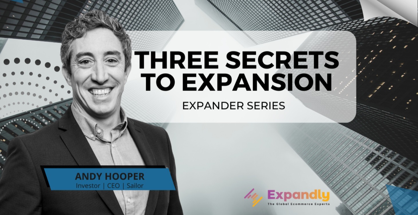 The THREE SECRETS to a successful E-comm expansion