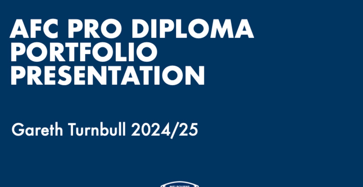 Gareths AFC Pro Diploma Final Assessment