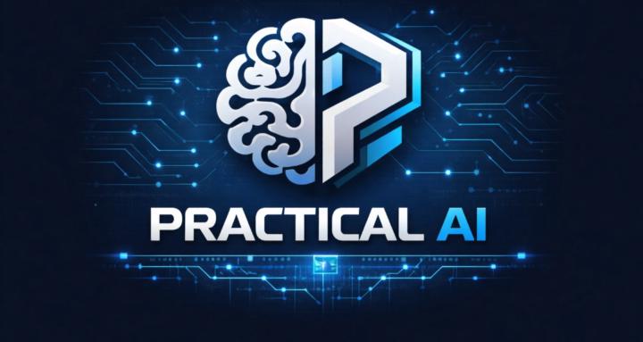 Practical AI for Real Life