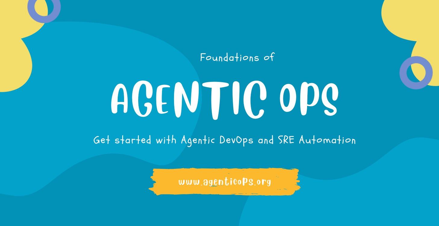 L1 - Foundations of Agentic Ops