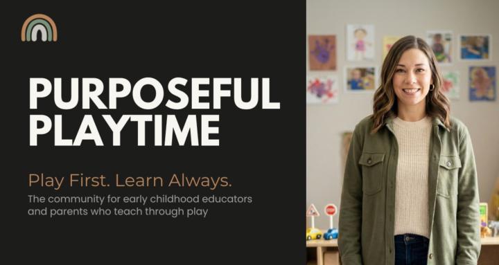 Purposeful Playtime