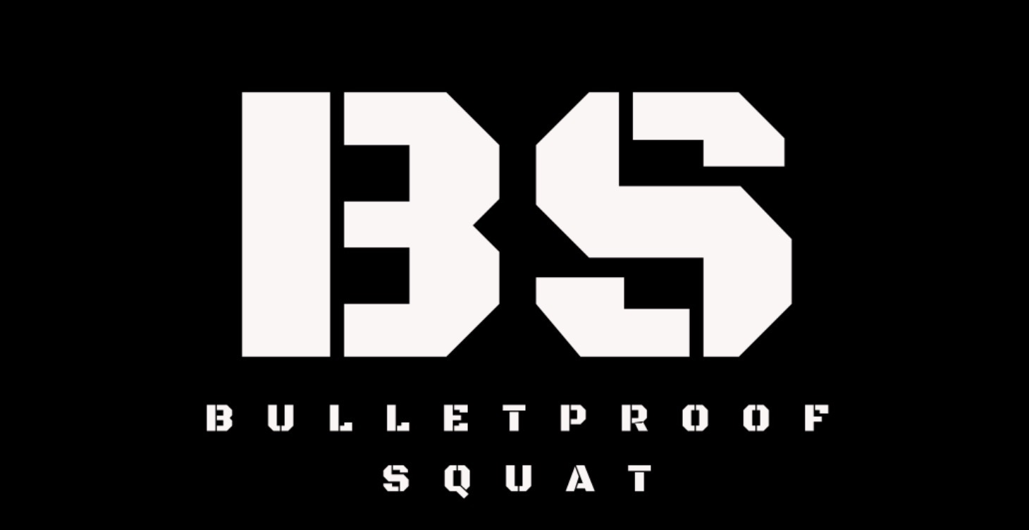 Bulletproof Squat