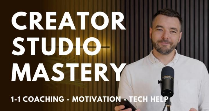 Creator Studio Mastery