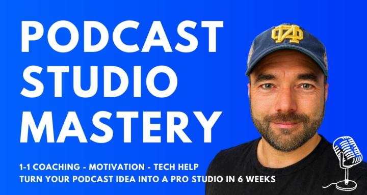 Podcast Studio Mastery