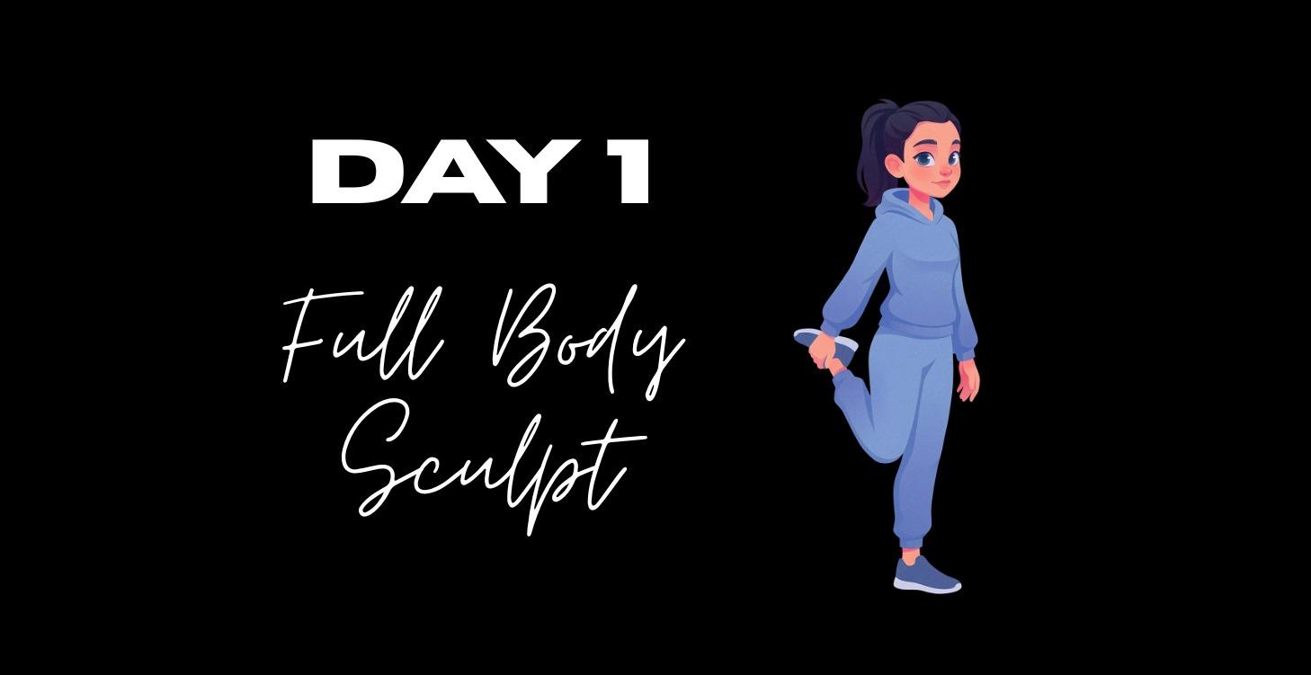 MONDAY: FULL BODY SCULPT
