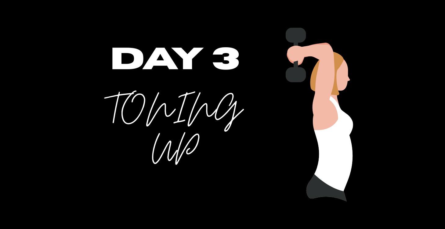 FRIDAY: TONING UP