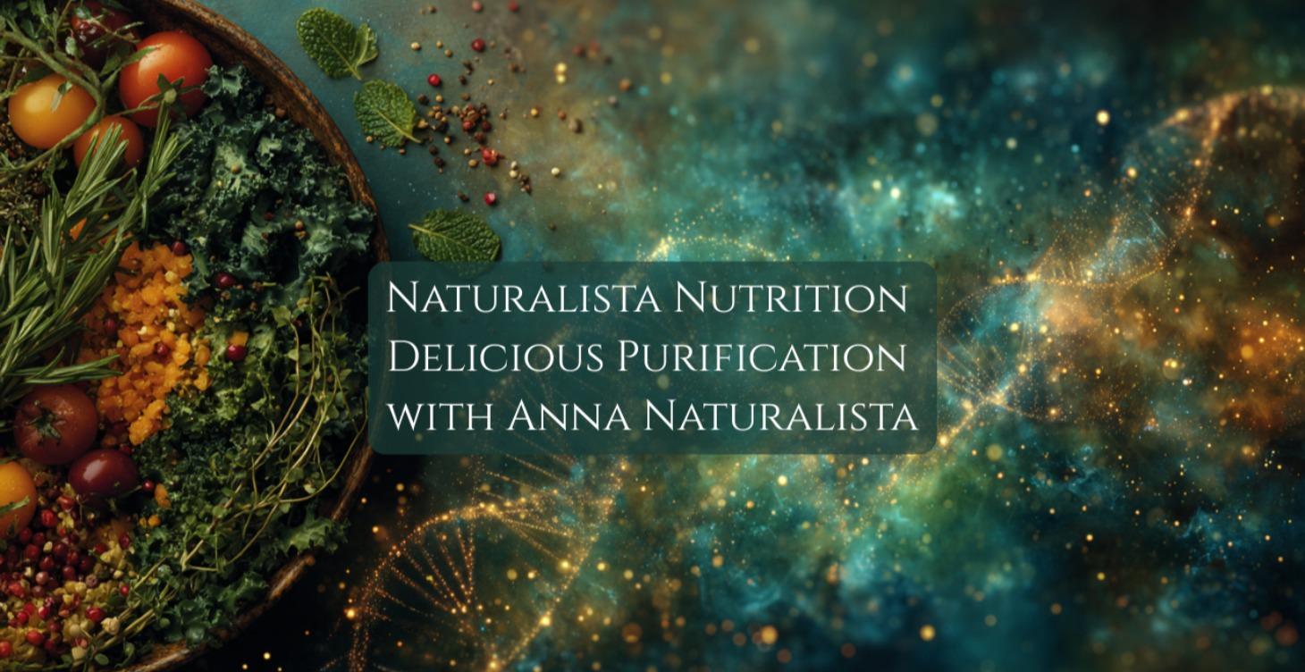 Naturalista Nutrition wth Anna