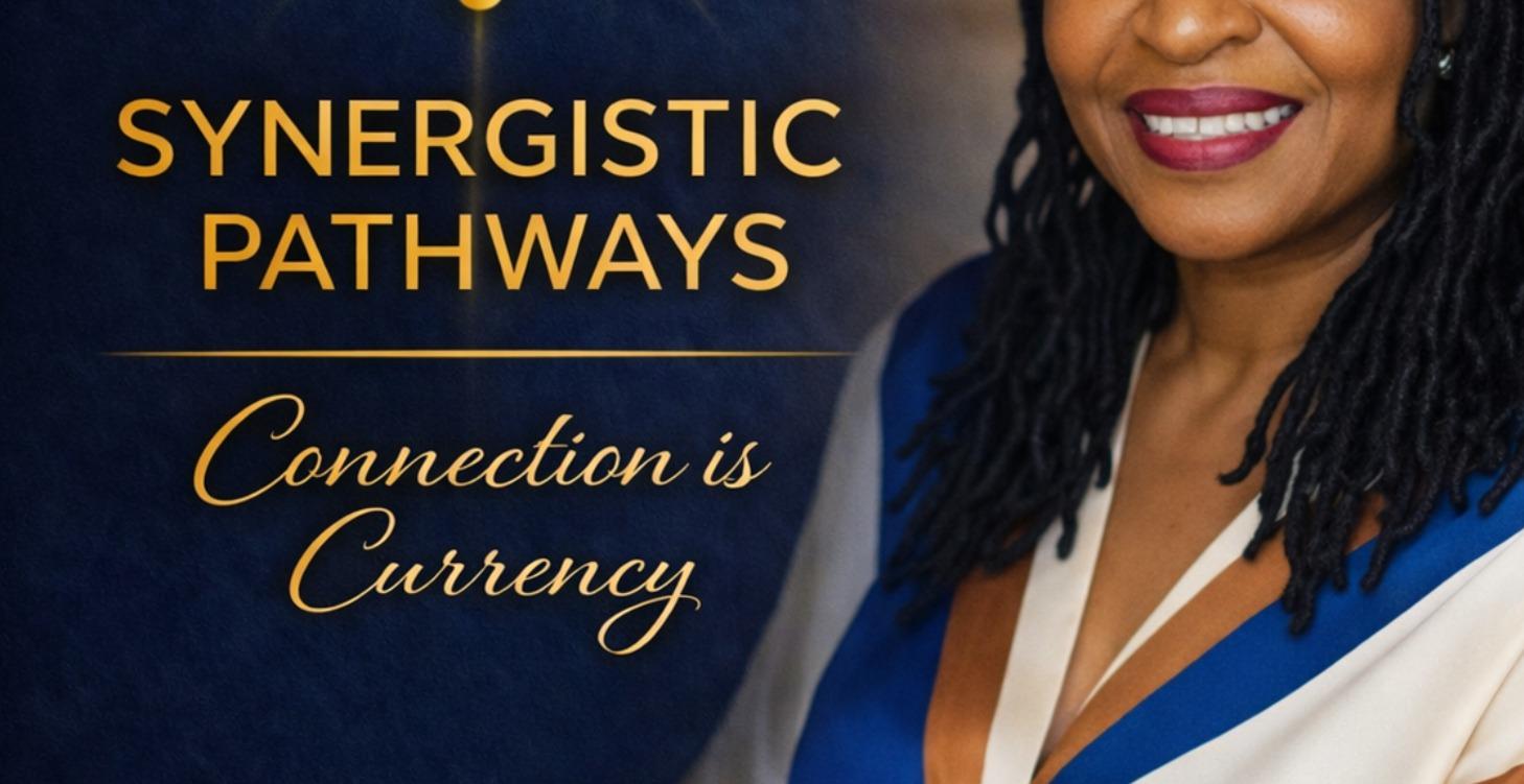 Synergistic Pathways - Connection is Currency
